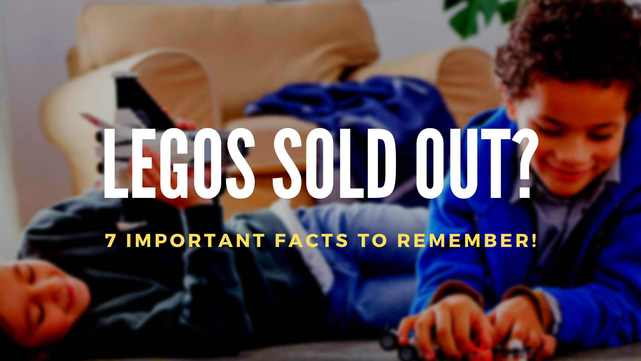 Legos sold out